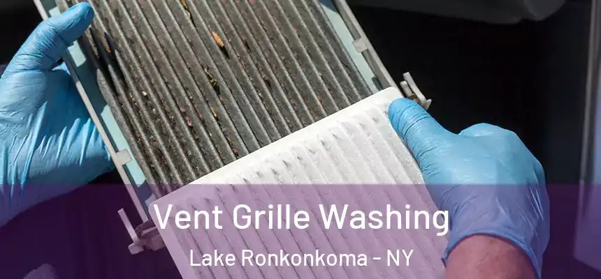  Vent Grille Washing Lake Ronkonkoma - NY